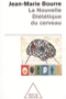 La nouvelle diététique du cerveau
