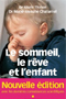 Le sommeil, le rêve et l’enfant
